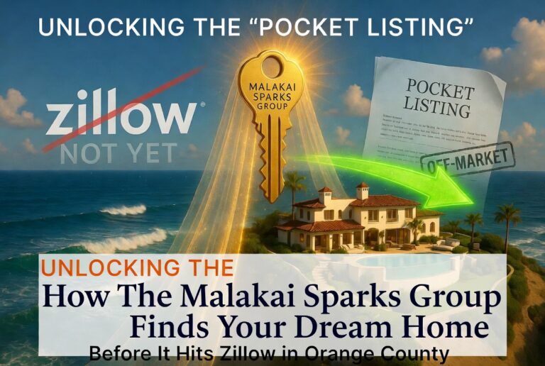 Unlocking the ‘Pocket Listing’: How The Malakai Sparks Group Finds Your Dream Home Before It Hits Zillow in Orange County